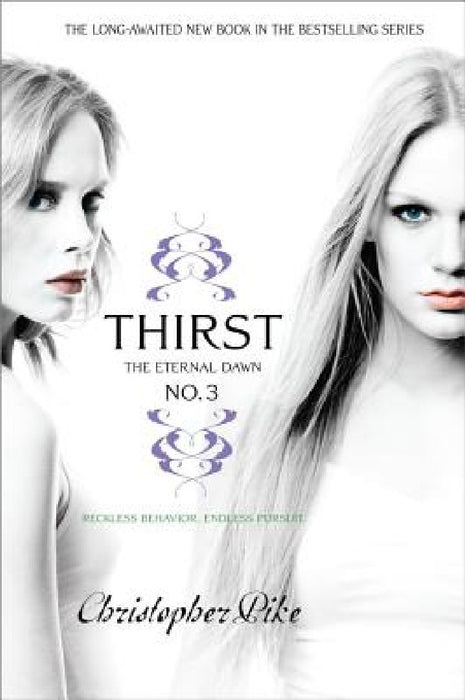 Thirst No. 3: The Eternal Dawn by Christopher Pike