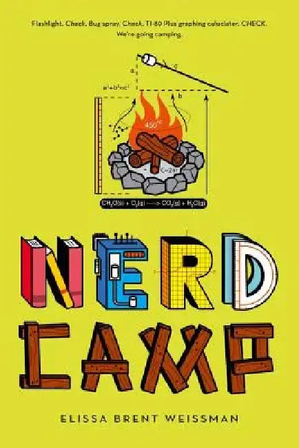 Nerd Camp by Elissa Brent Weissman