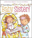 You're Getting a Baby Sister! by Sheila Sweeny Higginson