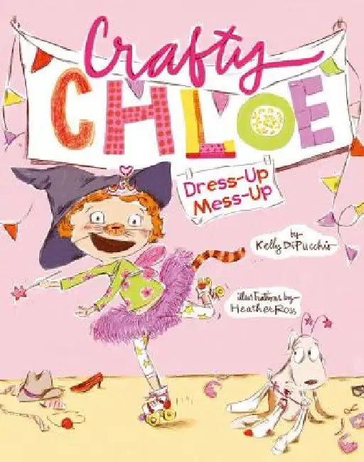 Dress-Up Mess-Up by Kelly Dipucchio