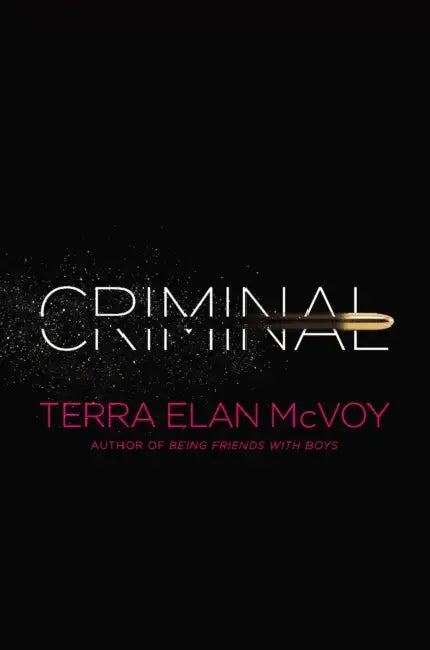 Criminal by Terra Elan McVoy