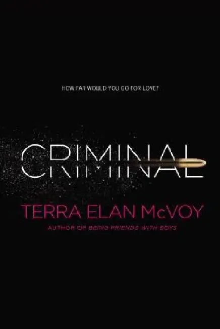 Criminal by Terra Elan McVoy