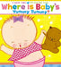 Where Is Baby's Yummy Tummy? by Karen Katz