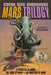 Mars Trilogy: A Princess of Mars/The Gods of Mars/The Warlord of Mars by Edgar Rice Burroughs