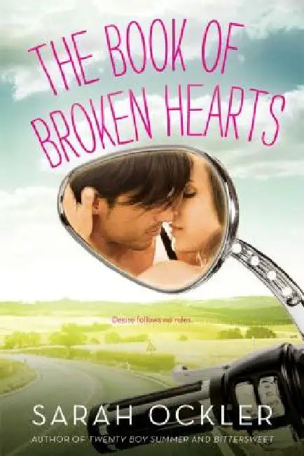 The Book of Broken Hearts by Sarah Ockler