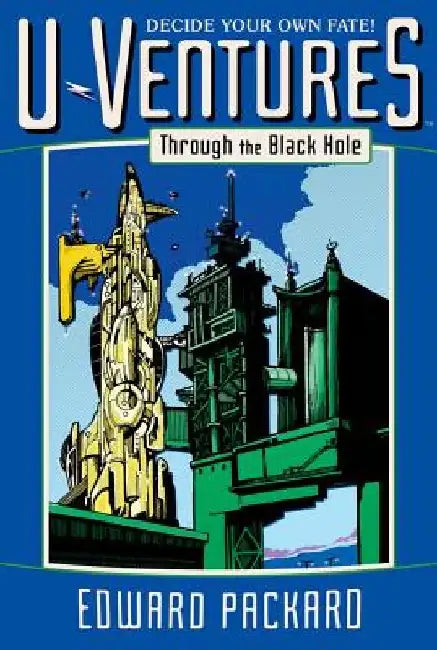 Through the Black Hole by Edward Packard