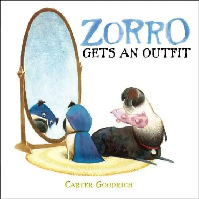 Zorro Gets an Outfit by Carter Goodrich