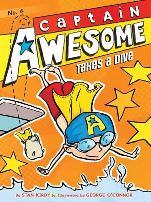 Captain Awesome Takes a Dive by Stan Kirby