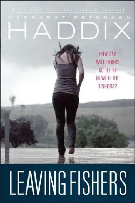 Leaving Fishers by Margaret Peterson Haddix