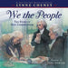 We the People: The Story of Our Constitution by Lynne Cheney