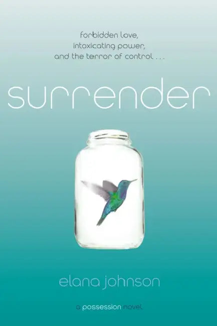 Surrender: A Possession Novel by Elana Johnson