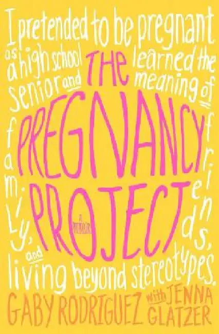 The Pregnancy Project by Gaby Rodriguez