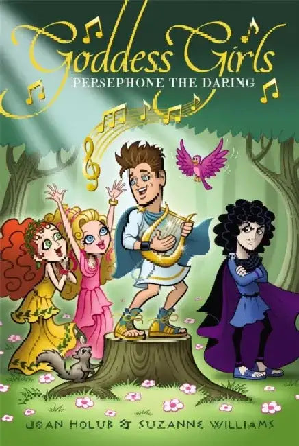 Persephone the Daring by Joan Holub