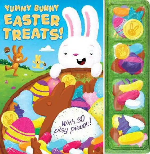 Yummy Bunny Easter Treats! [With 30 Play Pieces] by William Boniface