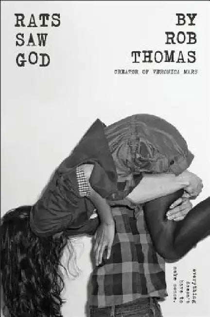 Rats Saw God by Rob Thomas