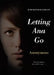 Letting Ana Go by Anonymous