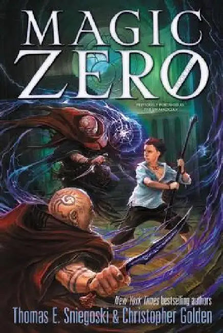 Magic Zero by Thomas E. Sniegoski