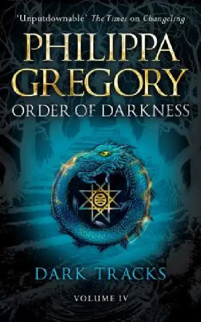 Dark Tracks by Philippa Gregory