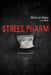 Street Pharm by Allison Van Diepen