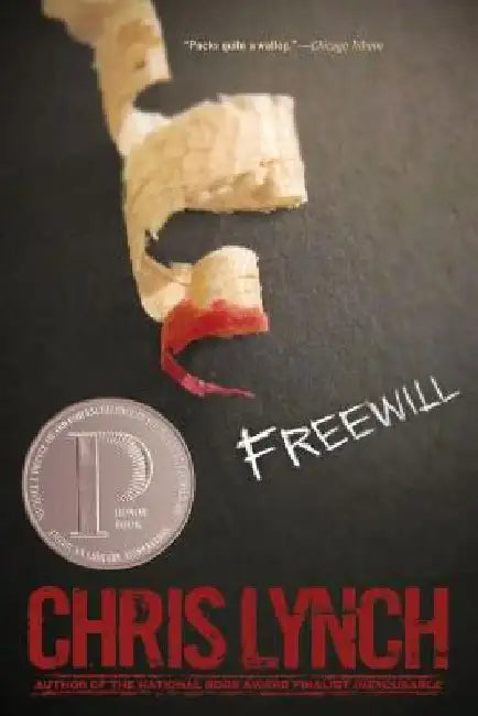 Freewill by Chris Lynch