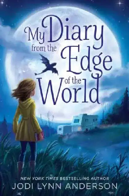 My Diary from the Edge of the World by Jodi Lynn Anderson