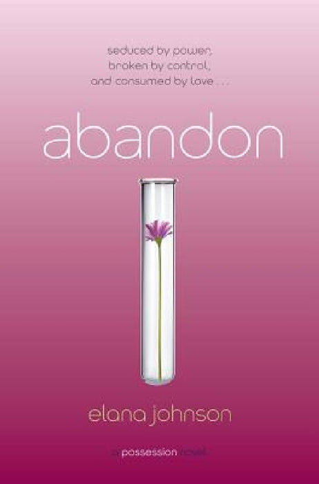 Abandon: A Possession Novel by Elana Johnson