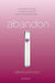 Abandon: A Possession Novel by Elana Johnson