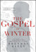 The Gospel of Winter by Brendan Kiely