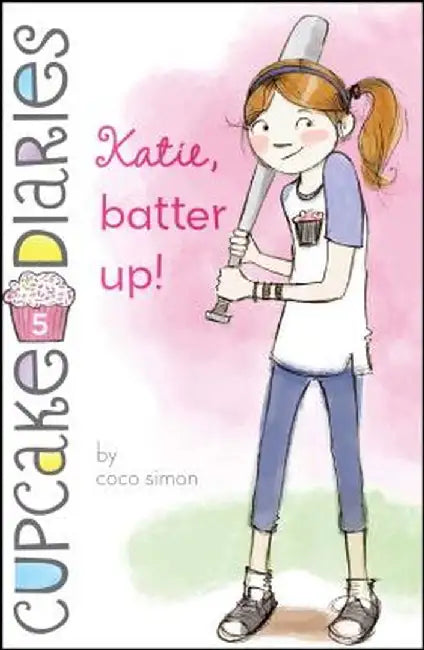 Katie, Batter Up! by Coco Simon