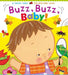Buzz, Buzz, Baby! by Karen Katz