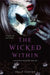 The Wicked Within by Kelly Keaton