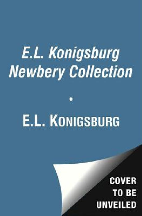 The E.L. Konigsburg Newbery Collection (Boxed Set): From the Mixed-Up Files of Mrs. Basil E. Frankweiler; Jennifer, Hecate, Macbeth, William McKinley,