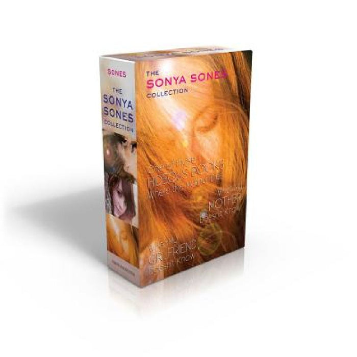 The Sonya Sones Collection (Boxed Set): One of Those Hideous Books Where the Mother Dies; What My Mother Doesn't Know; What My Girlfriend Doesn't Know by Sonya Sones