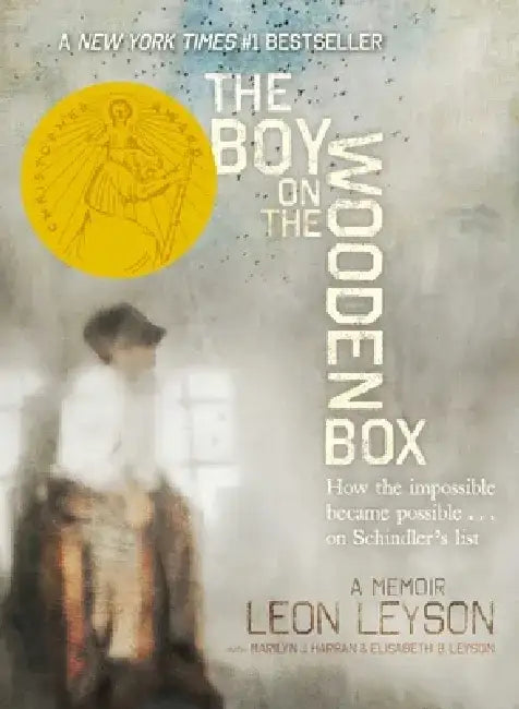 The Boy on the Wooden Box: How the Impossible Became Possible...on Schindler's List by Leon Leyson