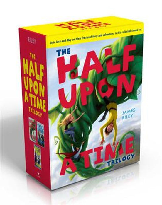 The Half Upon a Time Trilogy by James Riley