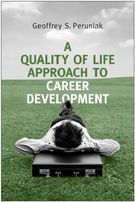 Quality of Life PB by Geoffrey Peruniak