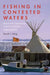 Fishing in Contested Waters: Place and Community in Burnt Church/Esgenoopetitj by Sarah King