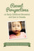Recent Perspectives on Early Childhood Education and Care in Canada by Nina Howe, Larry Prochner