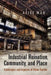Industrial Ruination, Community and Place: Landscapes and Legacies of Urban Decline by Alice Mah