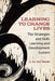 Learning to Change Lives: The Strategies and Skills Learning and Development System by A. Ka Tat Tsang