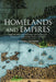 Homelands and Empires: Indigenous Spaces, Imperial Fictions, and Competition for Territory in Northeastern North America, 1690-1763 by Jeffers Lennox