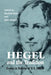 Hegel and the Tradition: Essays in Honour of H.S. Harris by Michael Baur, John Russon