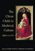 The Christ Child in Medieval Culture: Alpha es et O! by Mary Dzon, Theresa M. Kenney