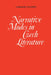 Narrative Modes in Czech Literature by Lubomir Dolezel
