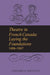 Theatre in French Canada: Laying the Foundations 1606-1867 by Leonard Doucette