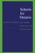 Schools for Ontario: Policy-Making, Administration, and Finance in the 1960s by David Cameron