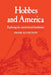 Hobbes and America: Exploring the Constitutional Foundations by Frank Coleman