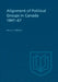 Alignment of Political Groups in Canada 1841-67 by Paul G. Cornell
