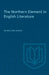 The Northern Element in English Literature by William Craigie