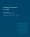 Drama by Women to 1900: A Bibliography of American and British Writers by Gwenn Davis, Beverly Joyce